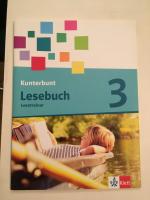 Das Kunterbunt Lesebuch - Neubearbeitung / Lesetrainer zum Nachkauf mit Audio-Dateien zum Download 3. Schuljahr