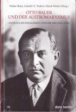 Otto Bauer und der Austromarxismus - "Integraler Sozialismus" und die heutige Linke