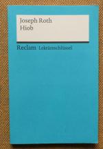 Lektüreschlüssel zu Joseph Roth: Hiob