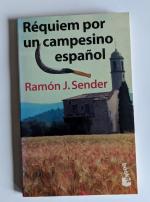 Sender, Ramón J.: Réquiem por un campesi Sender, Ramón J.: Réquiem por un campesi