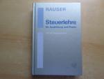 Steuerlehre - für Ausbildung und Praxis / Veranlagung 2011: Schülerbuch, 38., überarbeitete Auflage, 2011