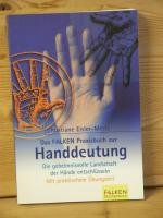 "Handdeutung" Die geheimnisvolle Landschaft der Hände entschlüsseln - Mit praktischem Übungsteil