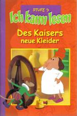 Des Kaisers neue Kleider - Ich kann lesen Stufe 3