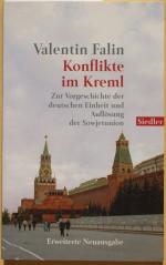 Valentin Falin: Konflikte im Kreml : zur