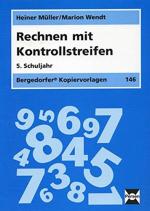 Rechnen mit Kontrollstreifen - 5. Schuljahr - Bergedorfer Kopiervorlagen 146