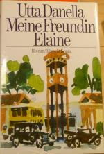 Uta Danella: Meine Freundin Elaine