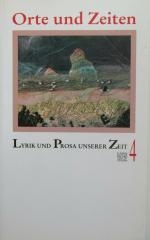 Lyrik und Prosa unserer Zeit - Orte und Zeiten 4.