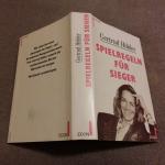 Gertrud Höhler: Spielregeln für Sieger