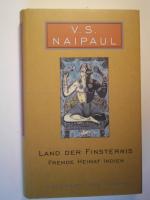Naipaul, V S: Land der Finsternis