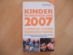 Kinder in Deutschland 2007 - 1. World Vision Kinderstudie