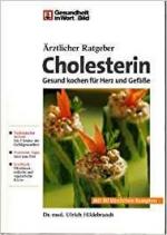 Dr.med. Ulrich Hildebrandt: Cholesterin 