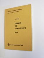 Gedanken zur Sportgeschichte (= Beiträge zur Lehre und Forschung der Leibeserziehung; Band 22)