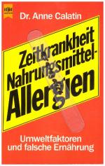 Anne Calatin: Zeitkrankheit Nahrungsmitt