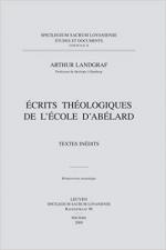 Ecrits Theologiques de l'Ecole d'Abelard: Textes Inedits (Spicilegium Sacrum Lovaniense, Band 14)