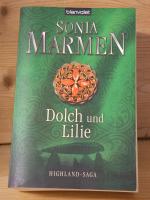 Sonia Marmen: "Dolch und Lilie" Highland Sonia Marmen: "Dolch und Lilie" Highland