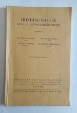 Irisdiagnostik. Eine augenärztliche Kritik (= Bücherei des Augenarztes, 22. Heft)