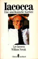 Iacocca, Lee; Novak, William: Iacocca - Iacocca, Lee; Novak, William: Iacocca -