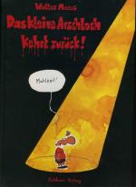 Walter Moers: Das kleine Arschloch kehrt Walter Moers: Das kleine Arschloch kehrt