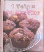 1 Teig = 50 Muffins