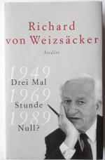 Drei Mal Stunde Null? - 1949 - 1969 - 1989