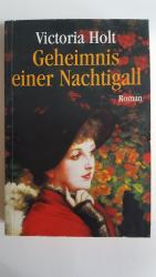 Victoria Holt: Geheimnis einer Nachtigal
