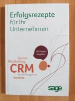 Erfolgsrezepte für Ihr Unternehmen - Costumer-Relationship-Management