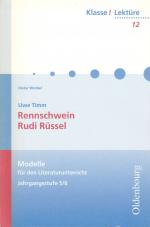 Dieter Wrobel: Uwe Timm, Rennschwein Rud