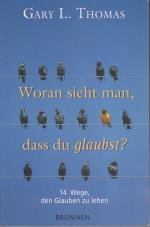 Thomas, Gary L: Woran sieht man, dass du