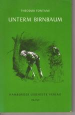 Theodor Fontane: Unterm Birnbaum Theodor Fontane: Unterm Birnbaum