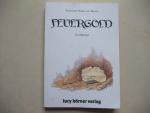Bissing, Ronimund H von: Feuergold - Ein Bissing, Ronimund H von: Feuergold - Ein