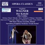 Siegfried Wagner: Der Kobold / Rebecca Broberg, Regina Mauel, Andreas Mitschke, Achim Hoffmann, Johannes Föttinger, PPP Music Theatre Ensemble, Nürnberger Symphoniker, Frank Strobel [3CD-BOX-SET]