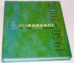 TÜRK SANATI Hüma Kabakci Koleksiyonu // TURKISH ART The Hüma Kabakci Collection -- 1950-2008