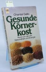 Gesunde Körner-Kost