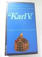 Gerhart Ellert: Karl V. Roman. Hardcover Gerhart Ellert: Karl V. Roman. Hardcover