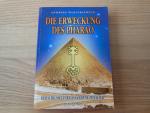 Die Erweckung des Pharao - Der Schlüssel für das goldene Zeitalter