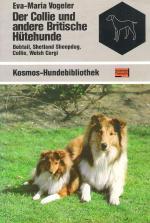 Der Collie und andere Britische Hüttehunde