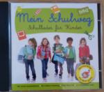 Mein Schulweg : Schullieder für Kinder