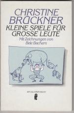 Christine Brückner: Kleine Spiele für gr Christine Brückner: Kleine Spiele für gr