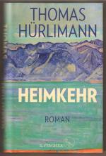 Thomas Hürlimann: Heimkehr. Roman. 3. Au