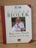 Alfred Biolek: "Meine neuen Rezepte und Alfred Biolek: "Meine neuen Rezepte und