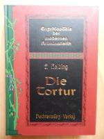 Franz Helbing: Die Tortur Franz Helbing: Die Tortur