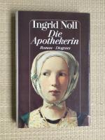 Ingrid Noll: Die Apothekerin