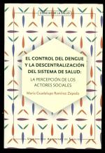 El control del dengue y la descentralización del sistema de salud: la percepción de los actores sociales