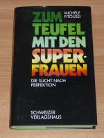 Zum Teufel mit den Superfrauen