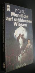 Peter Tate: Mondlicht auf stählernen Wie Peter Tate: Mondlicht auf stählernen Wie
