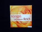 Königin im eigenen Reich - Die Meditationen. Doppel-CD