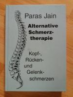 Alternative Schmerztherapie Kopf-, Rücken- und Gelankschmerzen