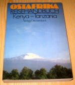 Ostafrika : Reisehandbuch Kenya, Tansania