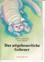 Edith Schreiber-Wicke: Das ungeheuerlich Edith Schreiber-Wicke: Das ungeheuerlich