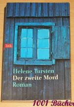 Helene Tursten: Der zweite Mord ~ Roman